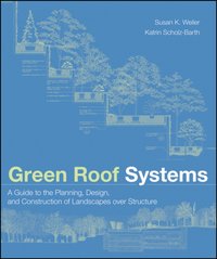 Green Roof Systems [DRM] - Katrin Scholz-Barth - ebook