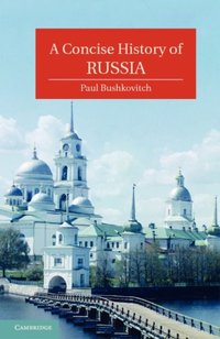Concise History of Russia [DRM] - Paul Bushkovitch - ebook