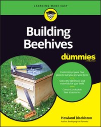 Building Beehives For Dummies [DRM] - Howland Blackiston - ebook