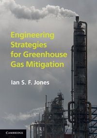 Engineering Strategies for Greenhouse Gas Mitigation [DRM] - Ian S. F. Jones - ebook