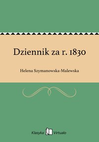 Dziennik za r. 1830 - Helena Szymanowska-Malewska - ebook