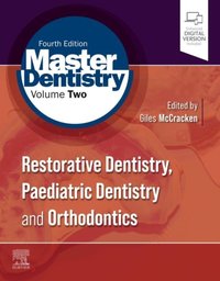 Master Dentistry Volume 2 E-Book [DRM] - Giles McCracken - ebook