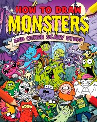 How to Draw Monsters and Other Scary Stuff [DRM] - Paul Gamble - ebook