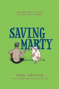 Saving Marty [DRM] - Paul Griffin - ebook