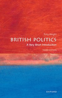 British Politics [DRM] - Tony Wright - ebook
