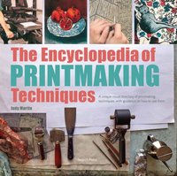 Encyclopedia of Printmaking Techniques [DRM] - Judy Martin - ebook