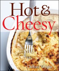 Hot & Cheesy [DRM] - Clifford Wright - ebook