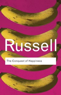 The Conquest of Happiness [DRM] - Bertrand Russell - ebook