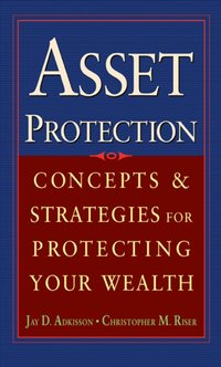 Asset Protection [DRM] - Chris Riser - ebook