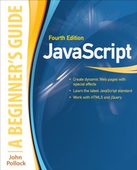 JavaScript: A Beginner's Guide, Fourth Edition (INKLING CH) [DRM] - John Pollock - ebook