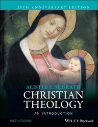 Christian Theology [DRM] - Alister E. McGrath - ebook