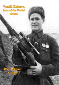 Vassili Zaitsev, Hero Of The Soviet Union [DRM] - MST William A. Rost - ebook