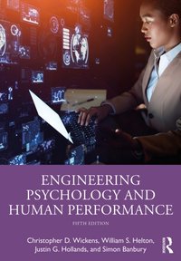 Engineering Psychology and Human Performance [DRM] - Christopher D. Wickens - ebook
