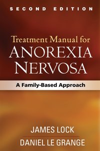 Treatment Manual for Anorexia Nervosa, Second Edition [DRM] - Gerald Russell - ebook