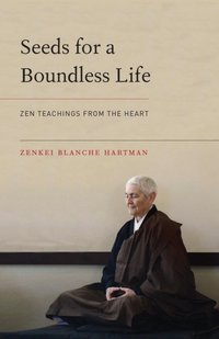 Seeds for a Boundless Life [DRM] - Zenju Earthlyn Manuel - ebook