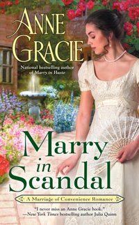 Marry in Scandal [DRM] - Anne Gracie - ebook