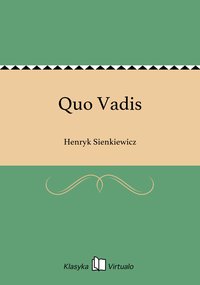 Quo Vadis - Henryk Sienkiewicz - ebook