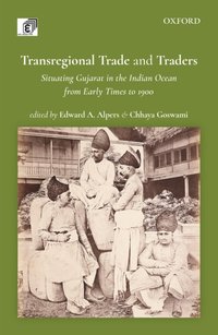 Transregional Trade and Traders [DRM] - Chhaya Goswami - ebook