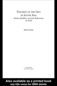 Theories of the Gift in South Asia [DRM] - Maria Heim - ebook