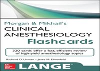 Morgan and Mikhail's Clinical Anesthesiology Flashcards [DRM] - Jesse Ehrenfeld - ebook