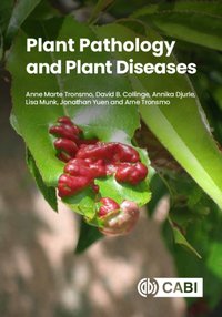 Plant Pathology and Plant Diseases [DRM] - Annika Djurle - ebook