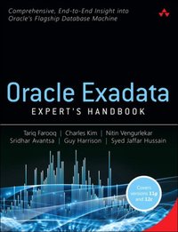 Oracle Exadata Expert's Handbook [DRM] - Charles Kim - ebook