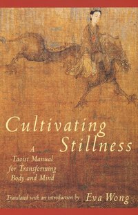 Cultivating Stillness [DRM] - Eva Wong - ebook