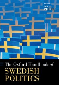 Oxford Handbook of Swedish Politics [DRM] - Jon Pierre - ebook