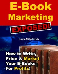 E-Book Marketing Exposed [DRM] - Max Editorial - ebook