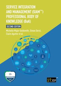 Service Integration and Management (SIAM(TM)) Professional Body of Knowledge (BoK) [DRM] - Claire Agutter - ebook