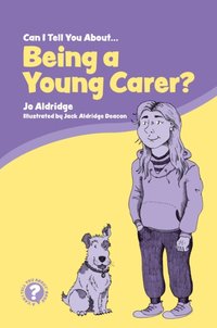 Can I Tell You About Being a Young Carer? [DRM] - Jack Aldridge Deacon - ebook