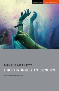Earthquakes in London [DRM] - Bartlett Mike Bartlett - ebook