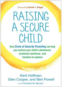 Raising a Secure Child [DRM] - Bert Powell - ebook