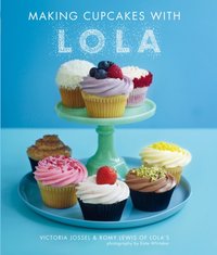 Making Cupcakes with LOLA [DRM] - Victoria Jossel - ebook