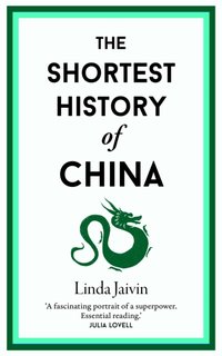 Shortest History of China [DRM] - Linda Jaivin - ebook