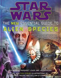 Star Wars: The New Essential Guide to Alien Species [DRM] - Helen Keier - ebook