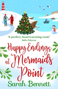 Happy Endings at Mermaids Point [DRM] - Sarah Bennett - ebook