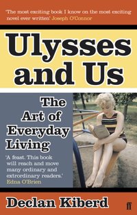 Ulysses and Us [DRM] - Declan Kiberd - ebook