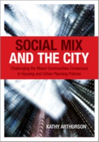 Social Mix and the City [DRM] - Kathy Arthurson - ebook