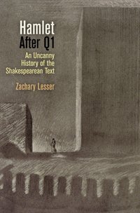 "Hamlet" After Q1 [DRM] - Zachary Lesser - ebook