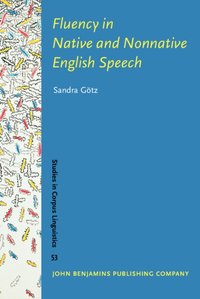 Fluency in Native and Nonnative English Speech [DRM] - Gotz Sandra Gotz - ebook