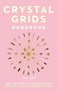 Crystal Grids Handbook [DRM] - Judy Hall - ebook