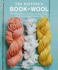 Knitter's Book of Wool [DRM] - Clara Parkes - ebook