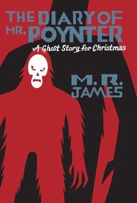 Diary of Mr. Poynter [DRM] - M.R. James - ebook