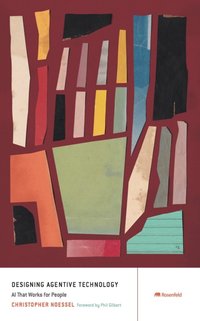 Designing Agentive Technology [DRM] - Christopher Noessel - ebook