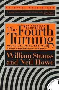 Fourth Turning [DRM] - William Strauss - ebook