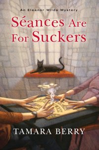 Seances Are for Suckers [DRM] - Tamara Berry - ebook