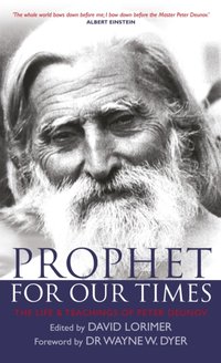 Prophet for Our Times [DRM] - Dr. Wayne W. Dyer - ebook