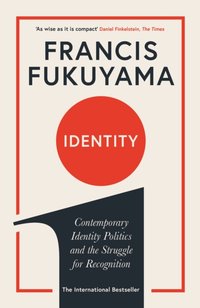 Identity [DRM] - Francis Fukuyama - ebook