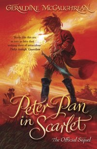 Peter Pan in Scarlet [DRM] - Geraldine McCaughrean - ebook